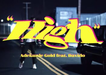 Adekunle Gold Davido High Lyrics