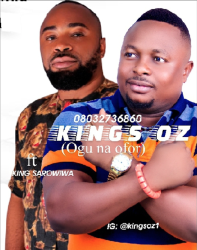 Kings OZ – “Ogu na Ofor” ft. King Sarowiwa