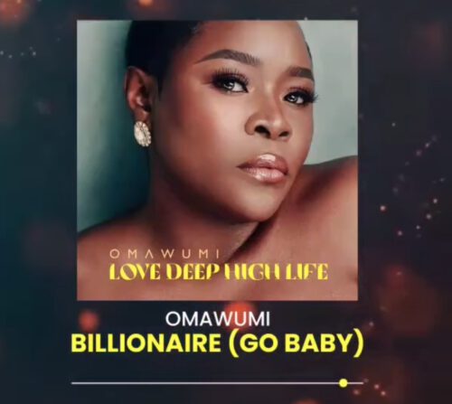 Omawumi - Billionaire LYRICS 1 Omawumi
