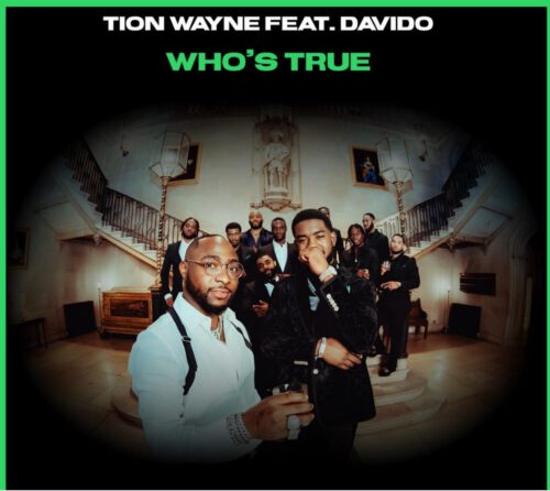 Tion Wayne f. Davido - Who’s True LYRICS 1 Tion