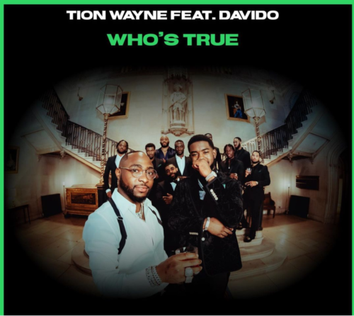 Tion Wayne Davido Who’s True LYRICS