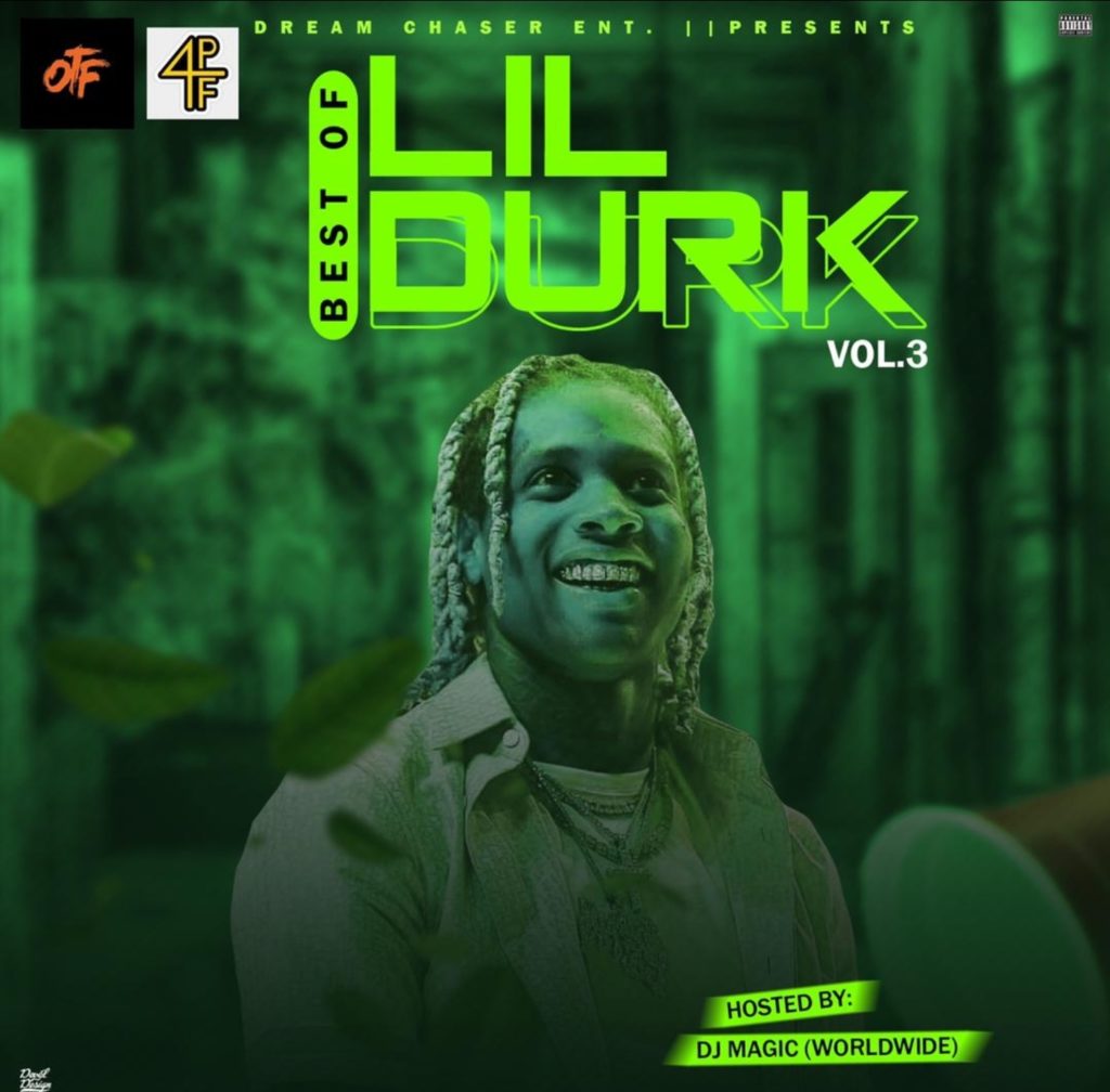 [Mixtape] DJ Magic – “Best Of Lil Durk” Vol.3