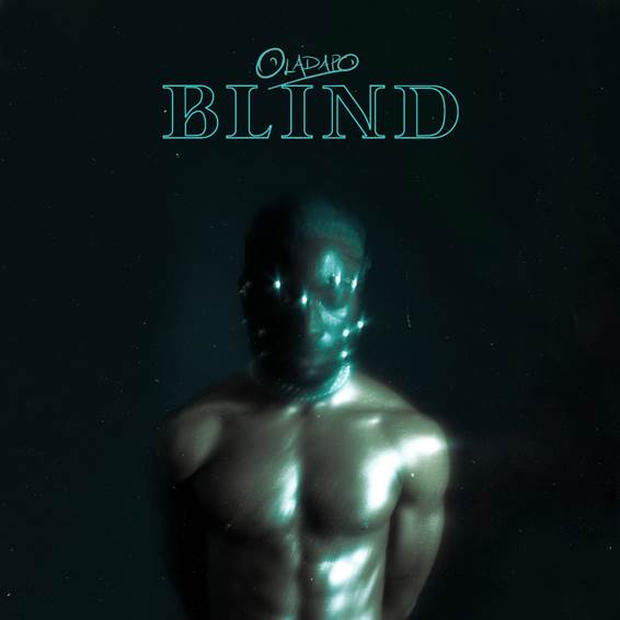 [EP] Oladapo – “Blind”