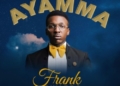 Frank Edwards Ayamma