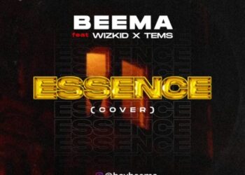 Beema Essence Cover ft Wizkid and Tems