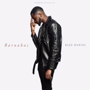 Kizz Daniel Barnabas EP