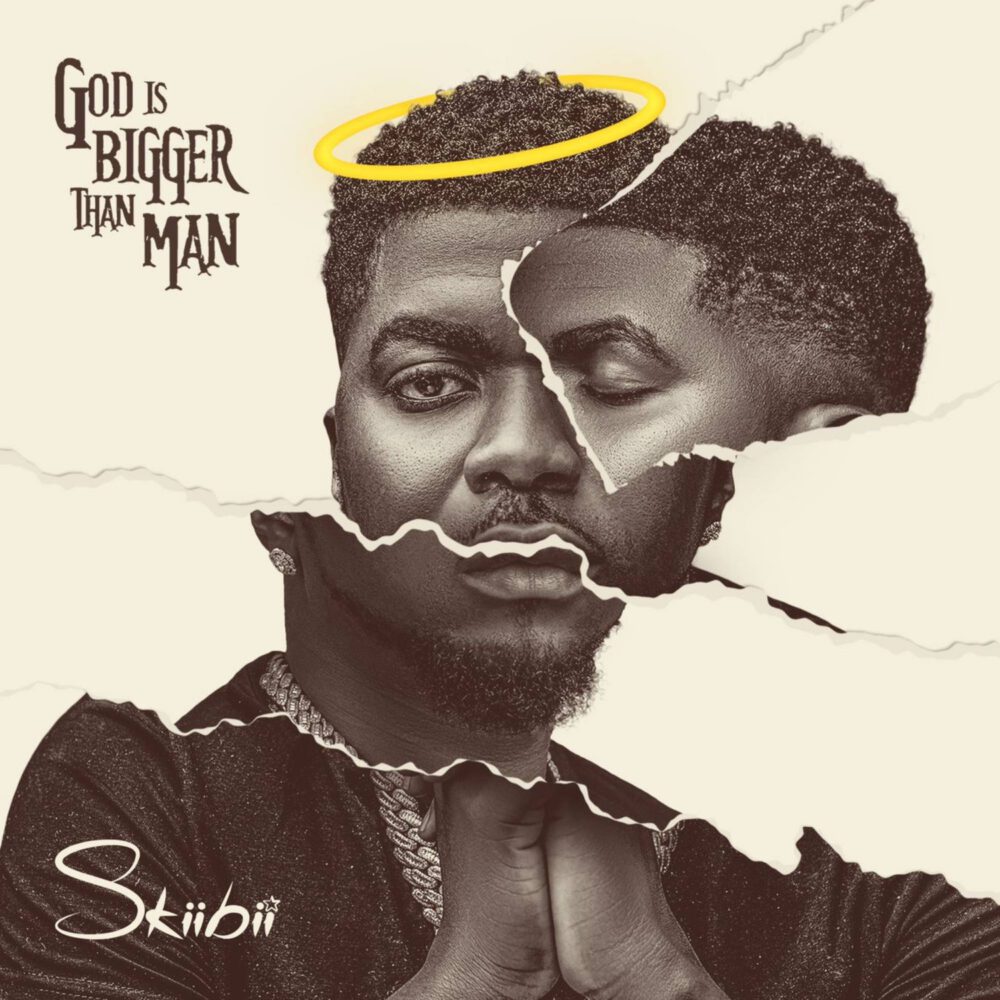 EP Skiibii - God is Bigger Than Man EP | Mp3 1 Skiibii