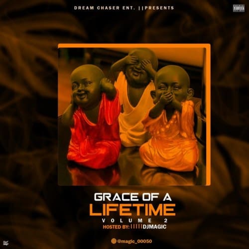Mixtape DJ Magic - Grace Of A Lifetime Vol. 2 1 width=500