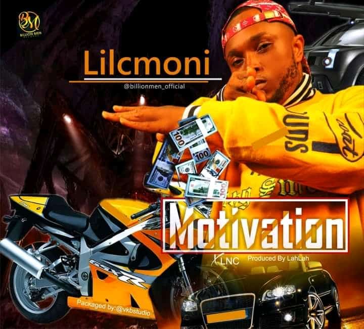 Lilcmoni – “Motivation”