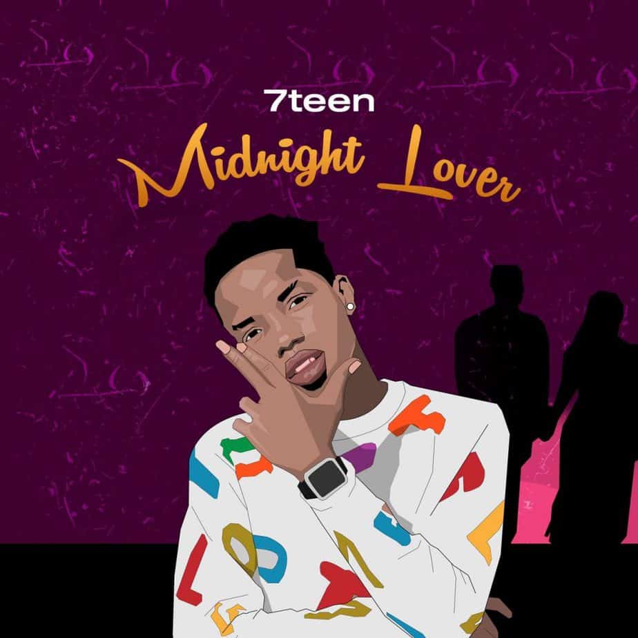 7Teen – “Midnight Lover”