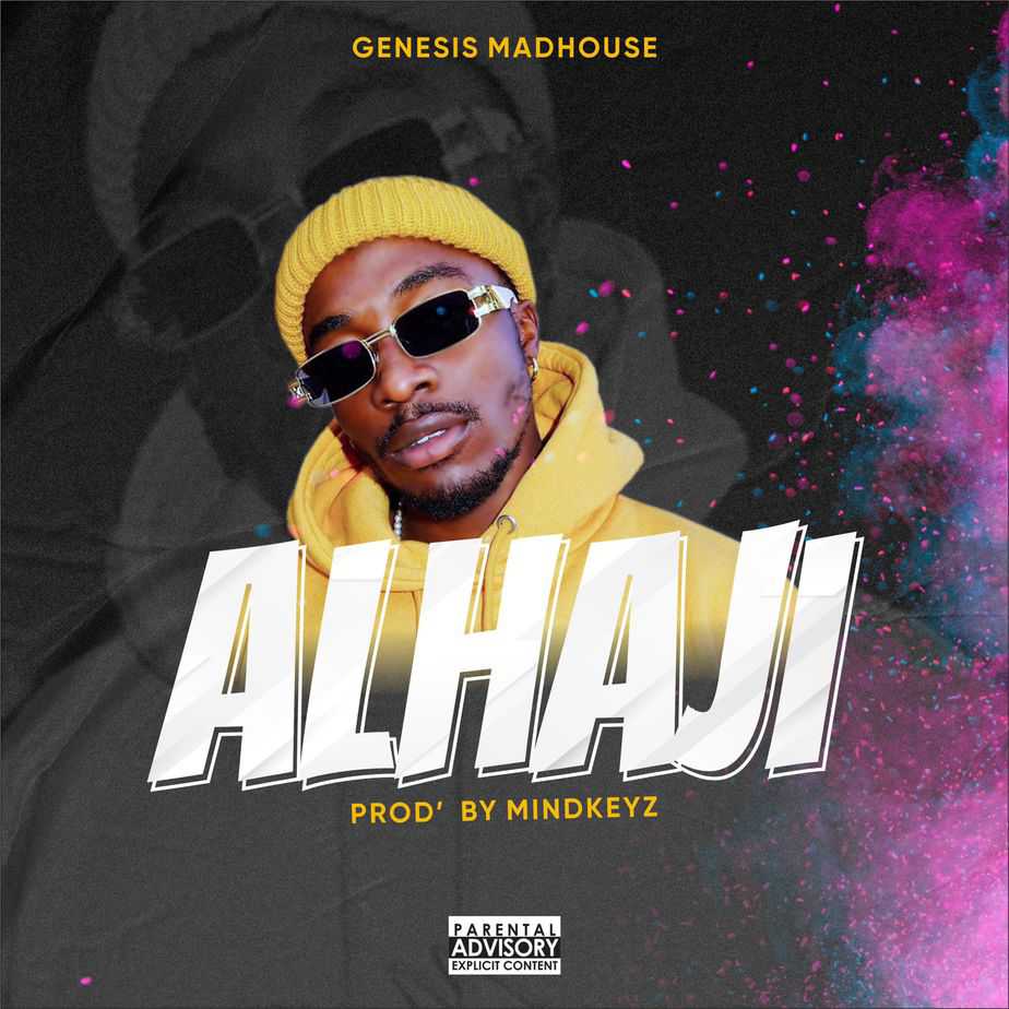 Genesis Madhouse – “Alhaji”