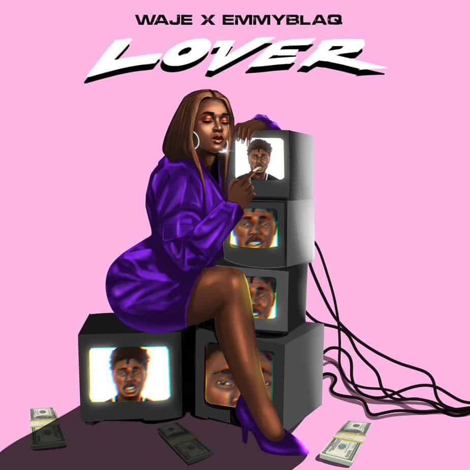 Waje, EmmyBlaq – “Lover” | Mp3 (Song)