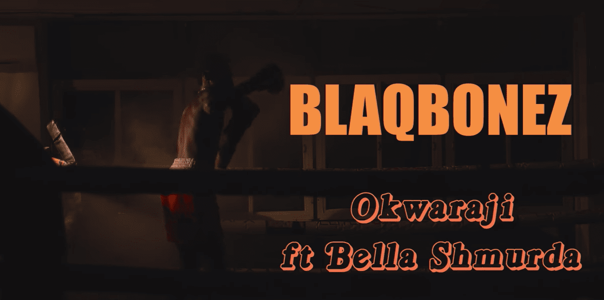Blaqbonez – “Okwaraji (Remix)” ft. Bella Shmurda | Mp3 (Song)