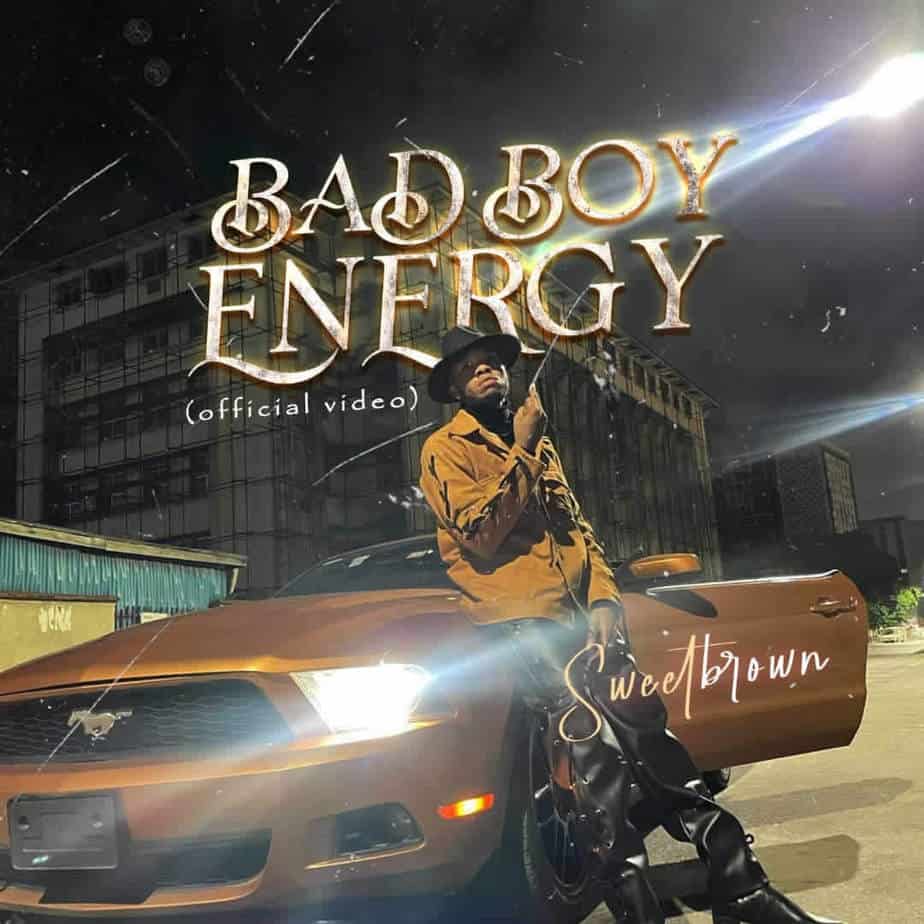 [Video] Sweet Brown – “Bad Boy Energy”