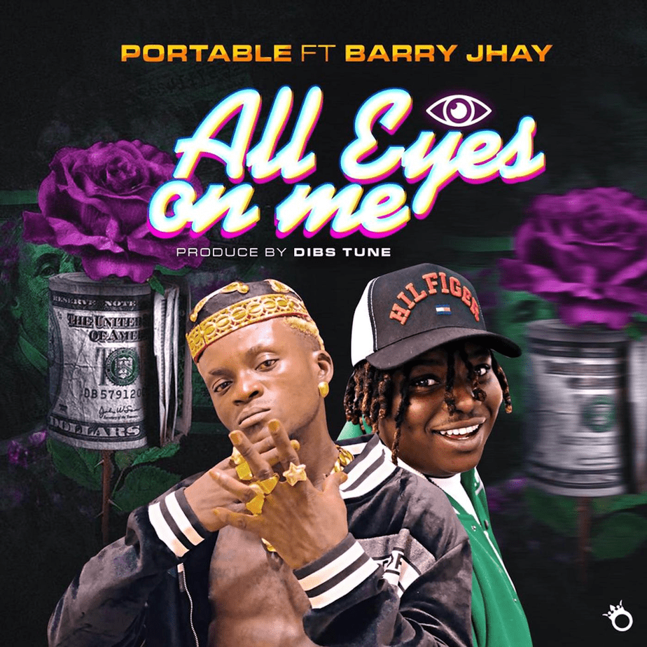 Portable All Eyes On Me Barry Jhay