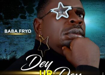 Baba fryo - Dey Ur Dey