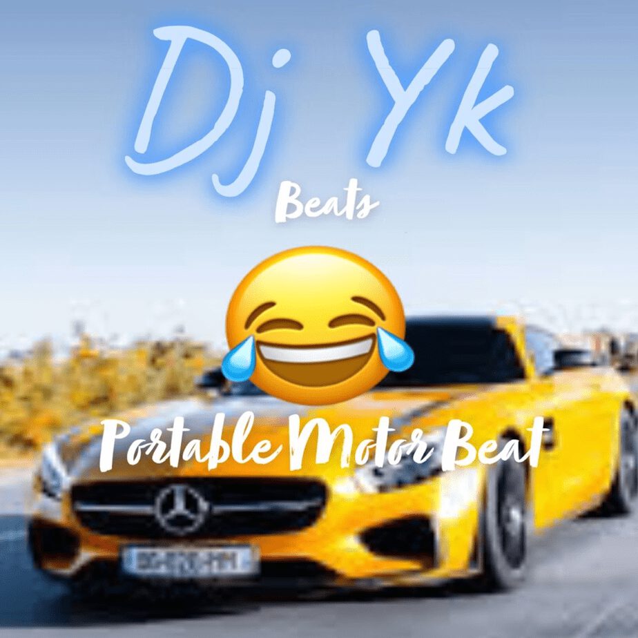 Dj Yk Beats - Portable Motor (I'm A Big Man Nau) 1 Dj