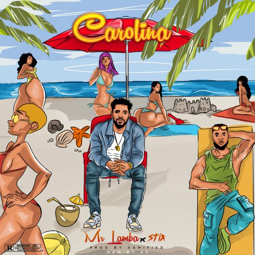Mr Lamba - Carolina f. Stix 1 width=500
