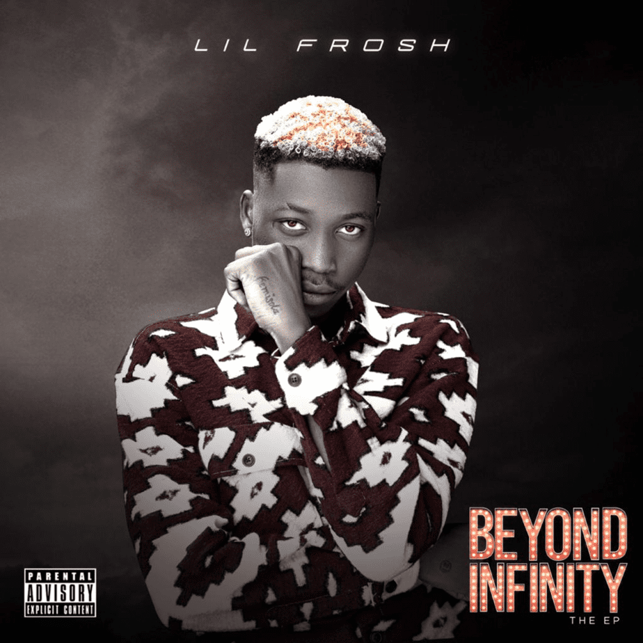 Lil Frosh Beyond Infinity EP