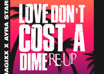 Magixx Ayra Starr Love Don't Cost A Dime (Re-Up)