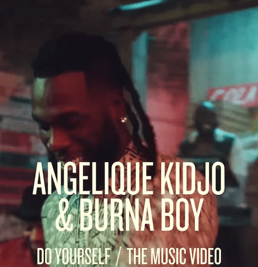 Angelique Kidjo Do Yourself Burna Boy