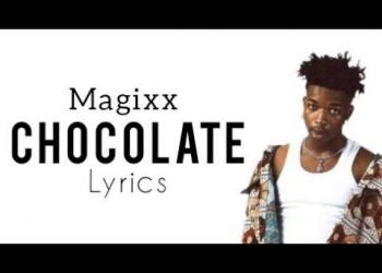 Magixx Chocolate Lyrics