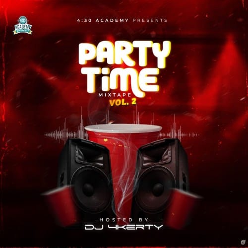 DJ 4kerty Party Time Mixtape Vol. 2