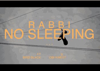 Video Rabbi - No Sleeping ft. Bird Black, Obi Kwest (Dir. By aL Yhusuff) 4 Screenshot 2022 03 28 at 05.39.03