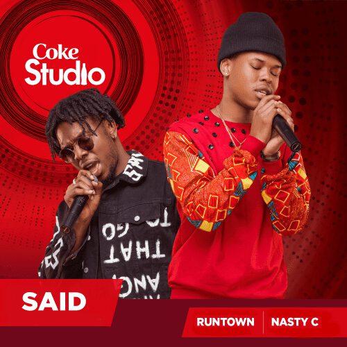 Nasty C x Runtown - Said 1 Nasty