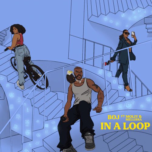 BOJ - In A Loop ft. Moliy x Mellissa 1 BOJ