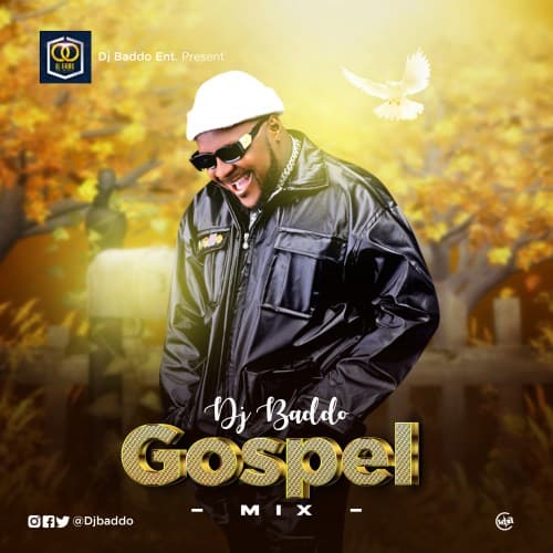 [Mixtape] DJ Baddo Gospel Mix