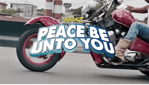 Asake Peace Be Unto You