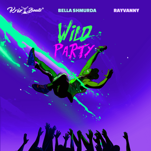 krizbeatz, Bella Shmurda Rayvanny Wild Party
