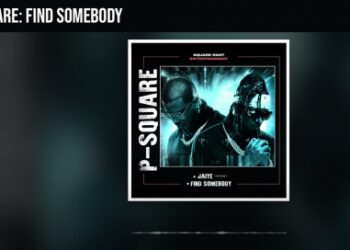 P-Square Find Somebody LYRICS