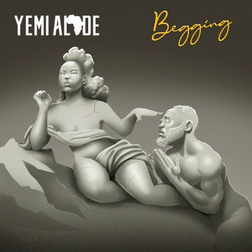 Yemi Alade Begging