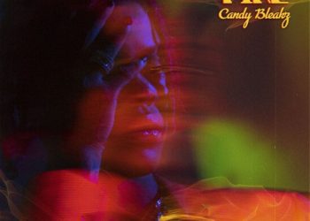 Candy Bleakz FIRE EP