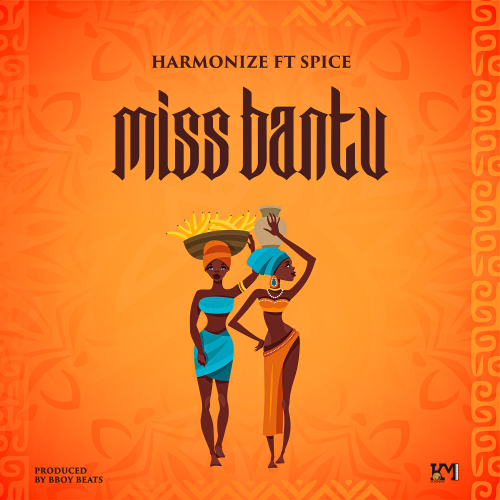 Harmonize Miss Bantu Spice