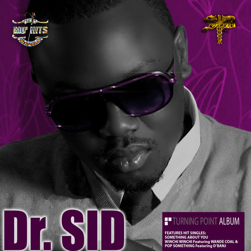Dr SID Pop Something D'banj