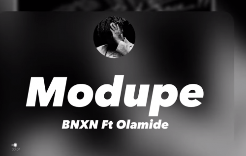 Buju BNXN Olamide Modupe Lyrics