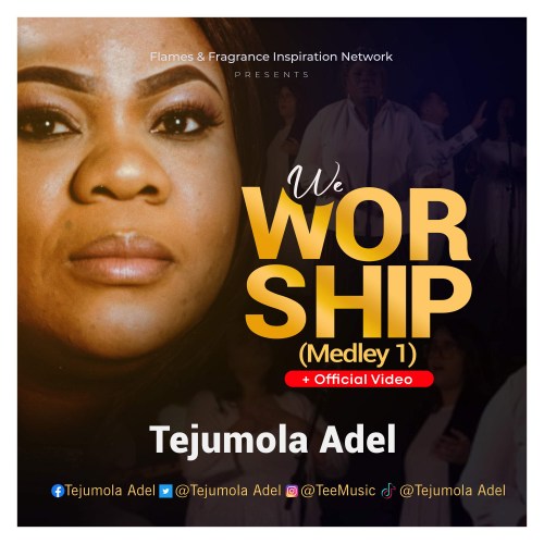 Tejumola-Adel-We-Worship-mp3-image.jpg
