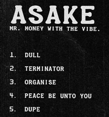 Asake - Dull Lyrics + 1 Asake