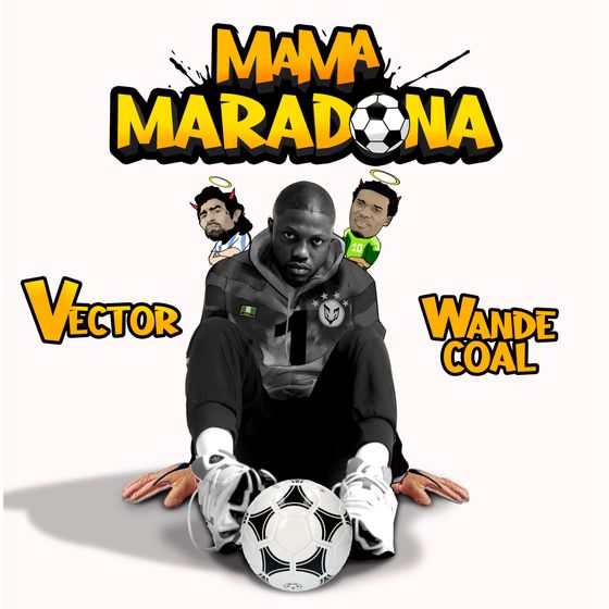 Vector Wande Coal Mama Maradona