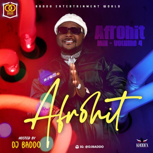 [Mixtape] DJ Baddo – Afrohit Mix Vol. 4