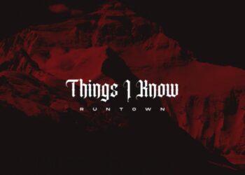 Runtown Things I Know