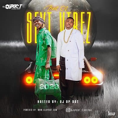DJ OP Dot Best Of Seyi Vibez (2023 Mix)