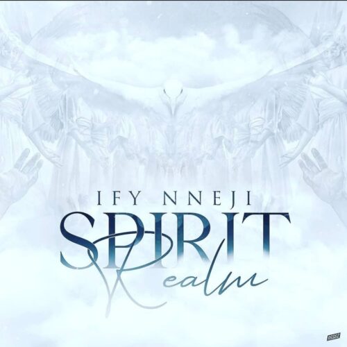 Gospel act, Ify Nneji drop debut album 'Spirit Realm 1 width=1080