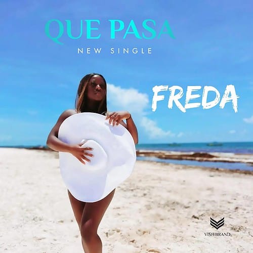 VIDEO: Freda – “Que Pasa”