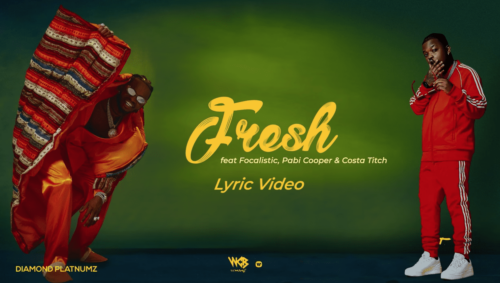 Diamond Platnumz - Fresh ft. Focalistic & Costa Titch