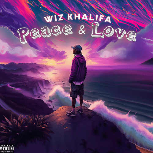 Wiz Khalifa Peace and Love Lyrics