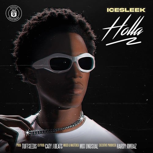 IceSleek – “Holla”